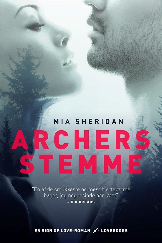 Cover for Mia Sheridan · Sign of love: Archers stemme (Sewn Spine Book) [1st edition] (2017)