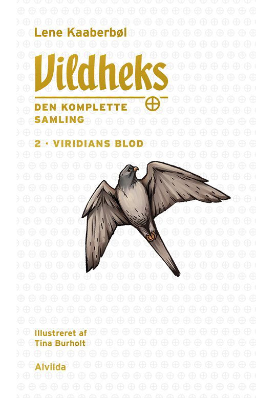 Cover for Lene Kaaberbøl · Vildheks: Vildheks 2: Viridians blod (illustreret) (Bound Book) [1er édition] (2020)