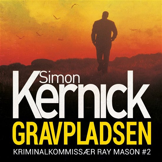 Cover for Simon Kernick · Gravpladsen, CD (CD) [1. utgave] (2020)