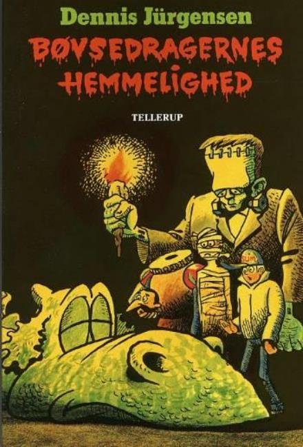 Cover for Dennis Jürgensen · Bøvsedragernes hemmelighed (Paperback Book) [3rd edition] (2007)