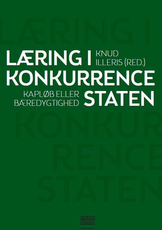 Cover for Knud Illeris (red.) · Læring i konkurrencestaten (Hæftet bog) [1. udgave] (2014)