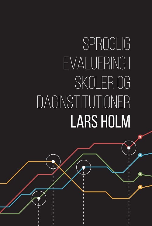 Cover for Lars Holm · Sproglig evaluering i skoler og dagtilbud (Paperback Bog) [1. udgave] (2020)