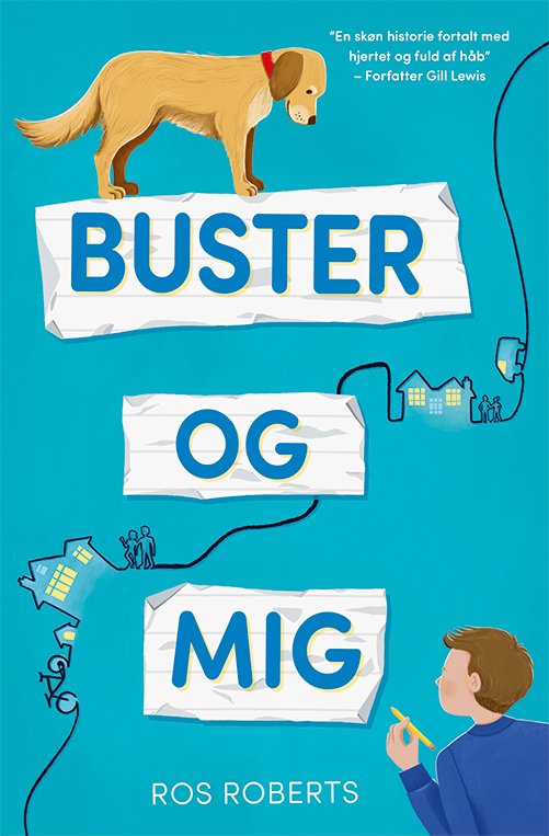 Cover for Ros Roberts · Buster og mig (Bound Book) [1st edition] (2022)
