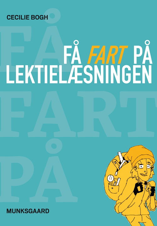 Få fart på lektielæsningen - Cecilie Bogh - Bøger - Gyldendal - 9788762812123 - 10. oktober 2013