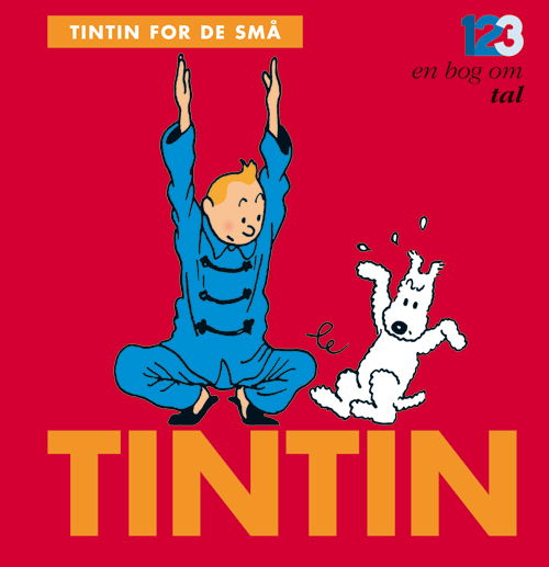 Cover for Hergé · Tintin for de små: Tintin for de små: En bog om tal (Bound Book) [1er édition] (2018)