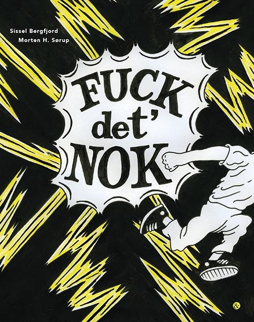 Cover for Sissel Bergfjord · Fuck det' nok (Bound Book) [1st edition] [Indbundet] (2014)