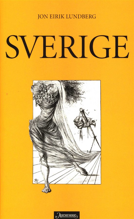 Cover for Jon Eirik Lundberg · Sverige (Poketbok) [1:a utgåva] (2005)