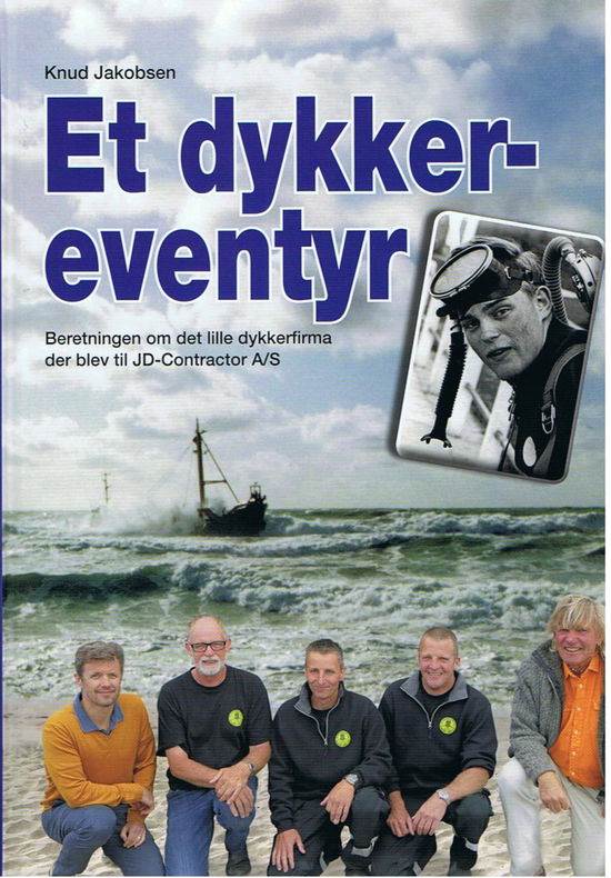 Et dykkereventyr - Knud Jakobsen - Boeken - Bollerup Boghandel - 9788793081123 - 7 april 2016