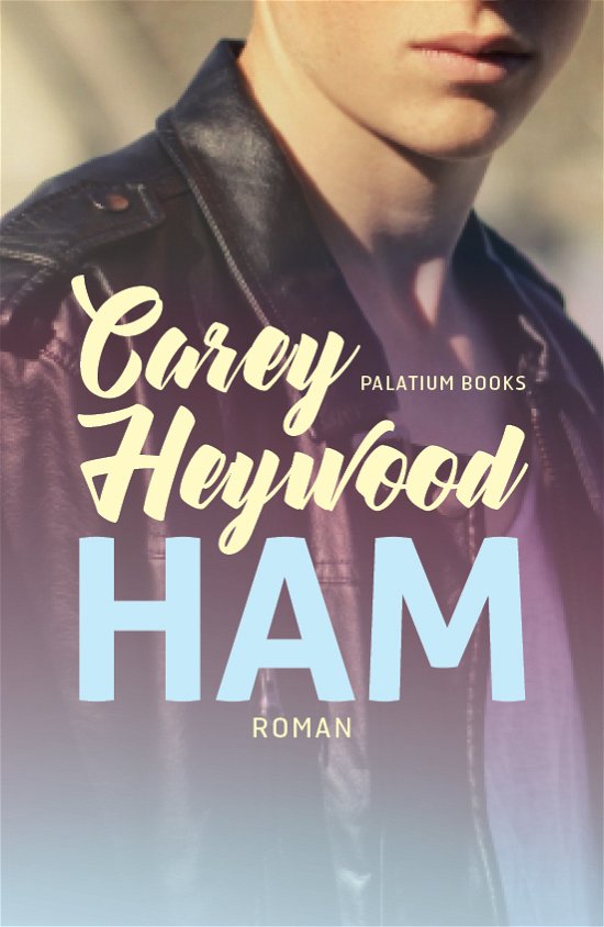 Cover for Carey Heywood · Ham &amp; Hun #1: HAM (Sewn Spine Book) [1th edição] (2017)
