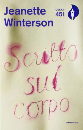 Cover for Jeanette Winterson · Scritto Sul Corpo (Book)