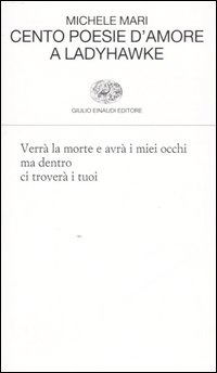 Cento Poesie D'Amore A Ladyhawke - Michele Mari - Books -  - 9788806181123 - 