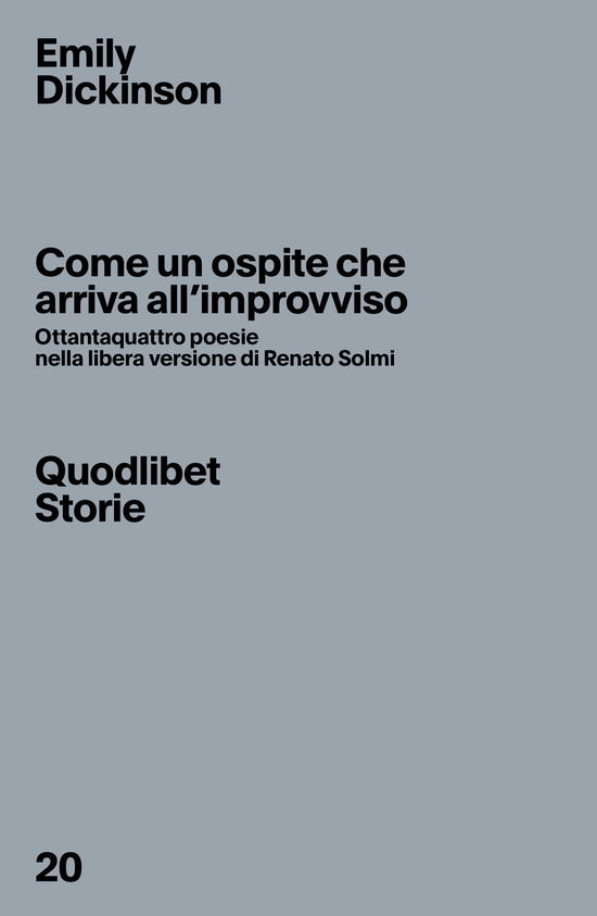 Cover for Emily Dickinson · Come Un Ospite Che Arriva All'improvviso. Ottantaquattro Poesie Nella Libera Versione Di Renato Solmi. Ediz. Critica (Book)