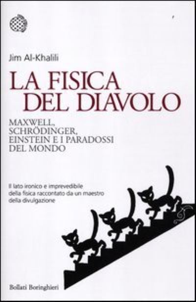 Cover for Jim Al-Khalili · La Fisica Del Diavolo. Maxwell, Schrodinger, Einstein E I Paradossi Del Mondo (Book) (2012)