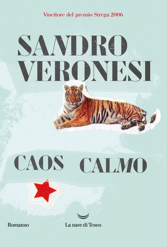 Cover for Sandro Veronesi · Caos Calmo (Book)