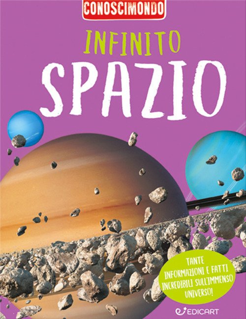 Cover for Miles Kelly · Infinito Spazio. Conoscimondo (Book)