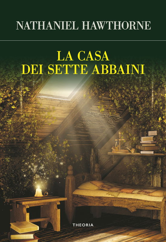 Cover for Nathaniel Hawthorne · La Casa Dei Sette Abbaini (Book)