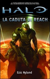 Cover for Halo · Halo - La Caduta Di Reach (Eric Nylund) (Book)