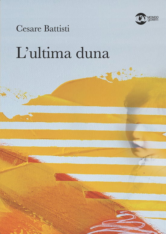 Cover for Cesare Battisti · L' Ultima Duna (Book)