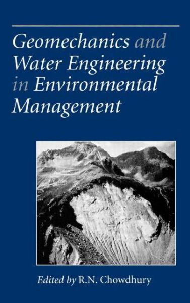Cover for Chowdhury · Geomechanics and Water Engineering in Environmental Management (Innbunden bok) (1992)