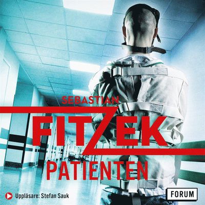 Cover for Sebastian Fitzek · Patienten (Lydbok (MP3)) (2021)