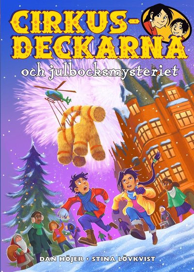 Cover for Dan Höjer · Cirkusdeckarna: Cirkusdeckarna och julbocksmysteriet (Bound Book) (2017)