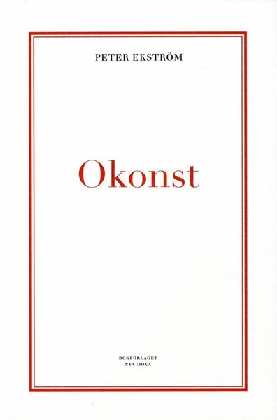 Cover for Peter Ekström · Okonst (Book) (2014)