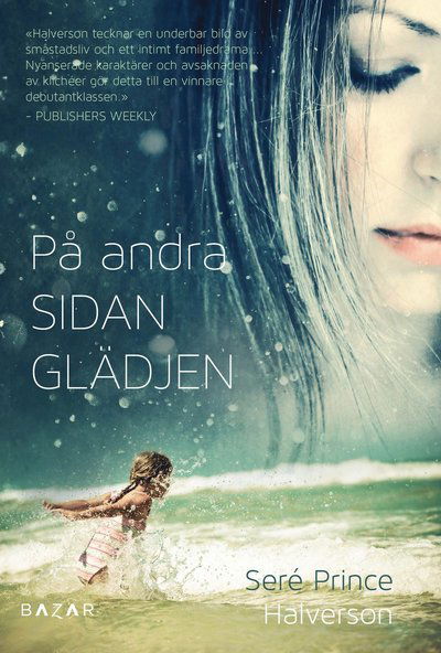 Cover for Seré Prince Halverson · På andra sidan glädjen (Hardcover Book) (2013)