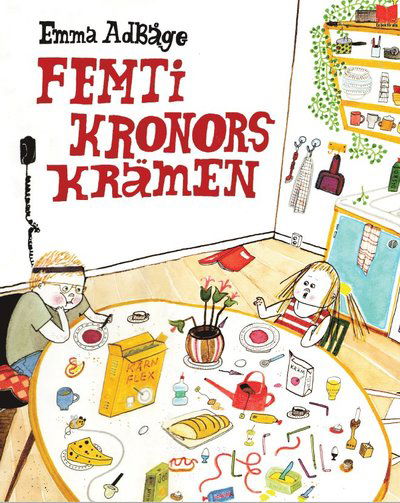 Cover for Emma Adbåge · Femtikronorskrämen (Hardcover Book) (2020)