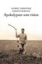 Cover for Christo Burman · Apokalypsen som vision (Gebundesens Buch) (2010)