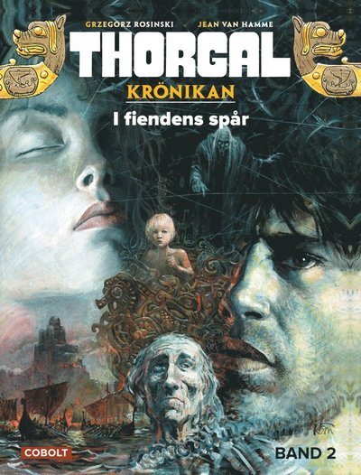 Cover for Jean van Hamme · Thorgalkrönikan: I fiendens spår (Innbunden bok) (2015)