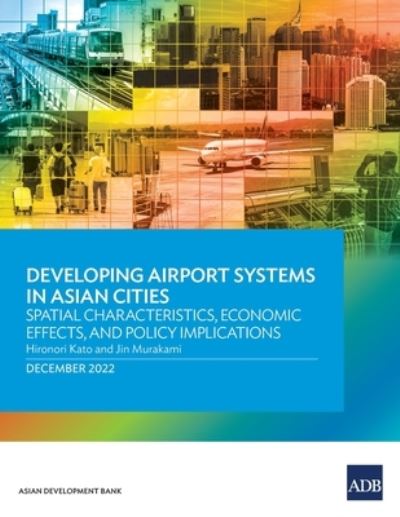 Cover for Hironori Kato · Developing Airport Systems in Asian Cities (Book) (2022)
