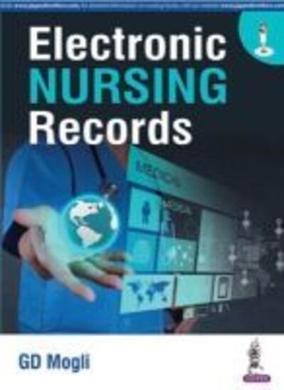 Electronic Nursing Records 37575 - Mogli - Livres - EUROSPAN - 9789385999123 - 30 mars 2016