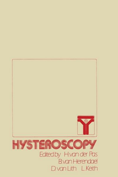 Cover for H Van Der Pas · Hysteroscopy (Paperback Book) [Softcover reprint of the original 1st ed. 1983 edition] (2011)