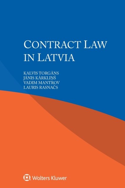 Kalvis Torgans · Contract Law in Latvia (Paperback Book) (2020)