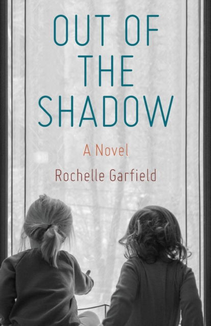 Cover for Rochelle Garfield · Out of the Shadow (Paperback Book) (2020)