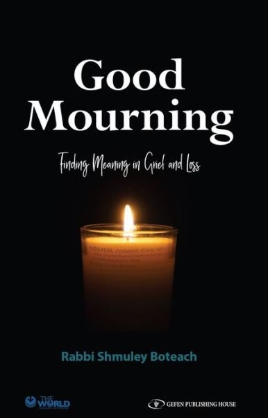 Cover for Shmuley Boteach · Good Mourning. Finding Meaning in Grief and Loss (Taschenbuch) (2022)