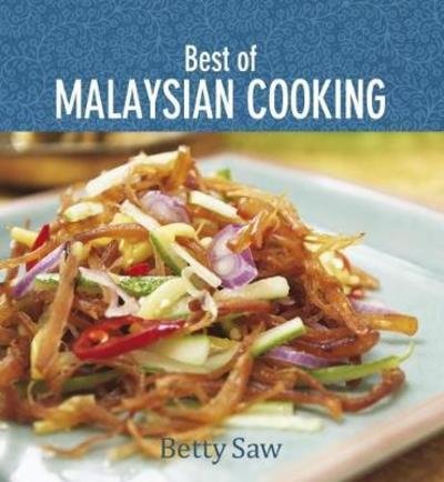 Cover for Betty Saw · Best of Malaysian Cooking (Paperback Book) (2018)