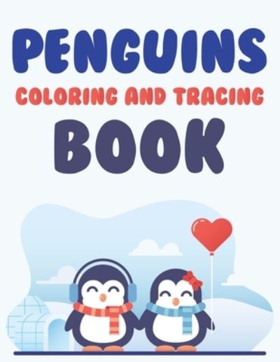 Cover for Joy Press · Penguins Coloring And Tracing Book (Paperback Book) (2021)