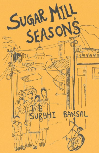 Cover for Surbhi Bansal · Sugar Mill Seasons (Paperback Book) (2021)