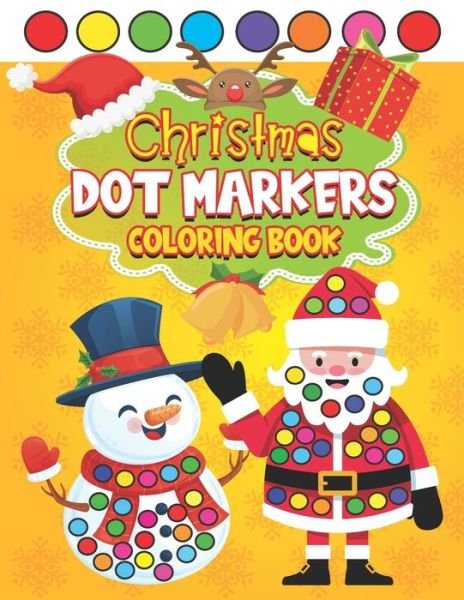 Cover for Baby Bot Press · Christmas Dot Markers Coloring Book (Paperback Bog) (2020)