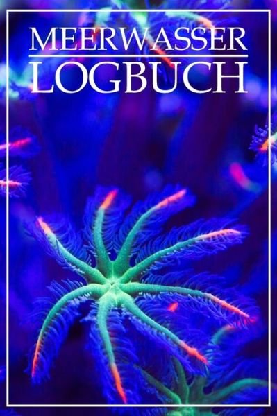 Cover for Klein · Meerwasser Logbuch (Paperback Book) (2020)