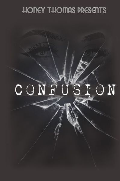 Cover for Honey Thomas · Confusion (Paperback Book) (2020)