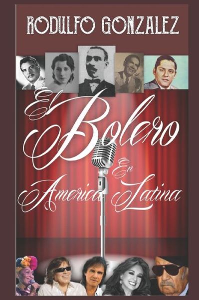 Cover for Rodulfo Gonzalez · El Bolero en America Latina (Paperback Book) (2020)