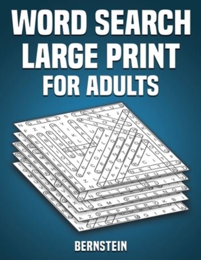 Word Search Large Print for Adults - Bernstein - Books - Independently Published - 9798649097123 - May 28, 2020