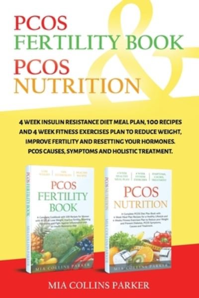 Cover for Mia Collins Parker · Pcos Nutrition &amp; Pcos Fertility Book (Paperback Book) (2020)