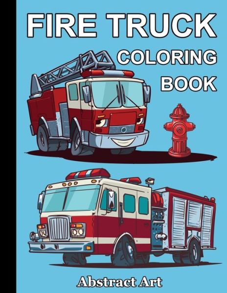 Cover for Abstract Art · Fire Truck Coloring Book (Paperback Book) (2020)