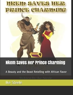 Cover for Ike Steele · Nkem Saves Her Prince Charming (Paperback Bog) (2020)