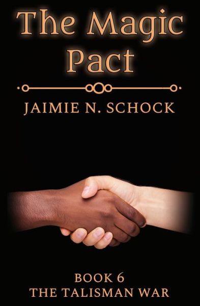 Cover for Jaimie N Schock · The Magic Pact (Paperback Book) (2021)