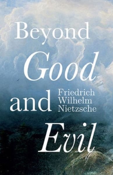 Cover for Friedrich Wilhelm Nietzsche · Beyond Good and Evil (classics illustrated)on) (Paperback Bog) (2021)