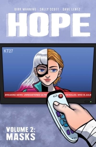 Cover for Dirk Manning · Hope Vol. 2: Masks (Paperback Book) (2024)